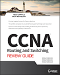 CCNA Routing & Switching Review Guide Exams 100 101 200 101 & 200 120
