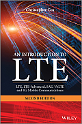 An Introduction to Lte: Lte, Lte-Advanced, Sae, Volte and 4g Mobile Communications: Second Edition