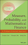 Measure, Probability, and Mathematical Finance: A Problem-Oriented Approach