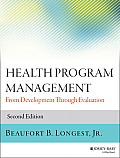 Health Program Management: From Development Through Evaluation