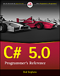 C# 5.0 Programmers Reference
