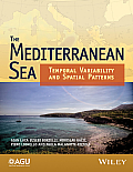 The Mediterranean Sea: Temporal Variability and Spatial Patterns