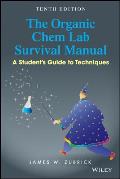 Organic Chem Lab Survival Manual A Students Guide To Techniques