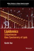 Lipidomics: Comprehensive Mass Spectrometry of Lipids