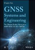 Gnss Systems and Engineering: The Chinese Beidou Navigation and Position Location Satellite