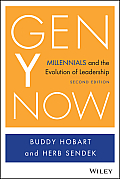 Gen y Now A Handbook for Leading Millennials
