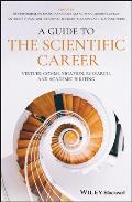 A Guide to the Scientific Career