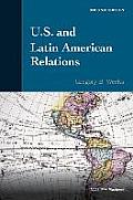U S & Latin American Relations