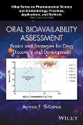 Oral Bioavailability Assessment: Basics and Strategies for Drug Discovery and Development