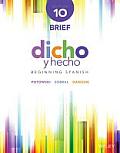 Dicho Y Hecho: Beginning Spanish
