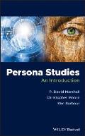 Persona Studies: An Introduction