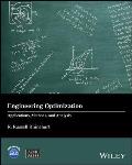 Engineering Optimization: Applications, Methods and Analysis