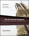 Bim and Construction Management: Proven Tools, Methods, and Workflows