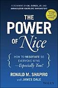 The Power of Nice: How to Negotiate So Everyone Wins - Especially You!
