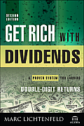 Get Rich with Dividends A Proven System for Earning Double Digit Returns