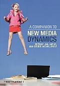 Companion To New Media Dynamics