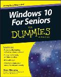 Windows 10 For Seniors For Dummies 1st Edition