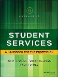 Student Services a Handbook for the Profession