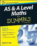 As and a Level Maths for Dummies
