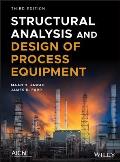 Structural Analysis and Design of Process Equipment