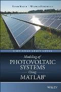 Modeling of Photovoltaic Systems Using MATLAB: Simplified Green Codes