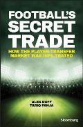 Football's Secret Trade: How the Player Transfer Market Was Infiltrated