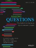 Asking Questions: The Definitive Guide to Questionnaire Design