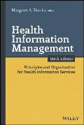 Health Information Management Principles & Organization For Health Information Services