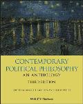 Contemporary Political Philosophy: An Anthology