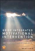Brief Integrated Motivational Intervention: A Treatment Manual for Co-Occuring Mental Health and Substance Use Problems