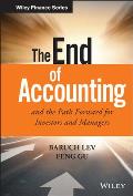 The End of Accounting and the Path Forward for Investors and Managers