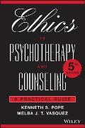 Ethics In Psychotherapy & Counseling A Practical Guide