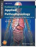 Fundamentals of Applied Pathophysiology An Essential Guide for Nursing & Healthcare Students