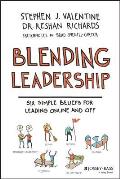 Blended Leadership Nine Beliefs of the Online School Leader