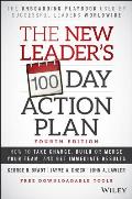 New Leaders 100 Day Action Plan How To Take Charge Build Your Team & Get Immediate Results