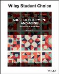 Adult Development & Aging Biopsychosocial Perspectives