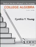 College Algebra, 4e Student Solutions Manual