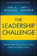 Leadership Challenge How To Make Extraordinary Things Happen In Organizations 6th Edition