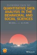 Introduction to Quantitative Data Analysis in the Behavioral & Social Sciences