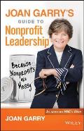 Joan Garrys Guide to Nonprofit Leadership Because Nonprofits Are Messy
