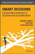 Smart Decisions: A Structured Approach to Decision Analysis Using McDa
