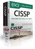 CISSP ISC2 Certified Information Systems Security Professional Official Study Guide & Official ISC2 Practice Tests Kit