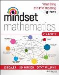 Mindset Mathematics Visualizing & Investigating Big Ideas Grade 2