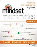 Mindset Mathematics Visualizing & Investigating Big Ideas Grade 5