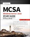 MCSA Windows Server 2016 Study Guide Exam 70 740 1st Edition