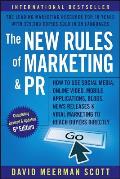 New Rules Of Marketing & Pr How To Use Social Media Online Video Mobile Applications Blogs News Releases & Viral Marketing To Reach Buye