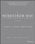 Nordstrom Way to Customer Experience Excellence Creating a Values Driven Service Culture