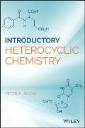 Introduction to Heterocyclic Chemistry