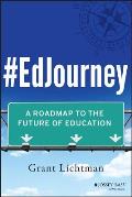 #Edjourney A Roadmap to the Future of Education