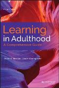 Learning In Adulthood A Comprehensive Guide 4th Edition